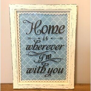 Wall Decor Home Is Wherever I’m With You Rustic Distressed Frame Lace Trim Love
